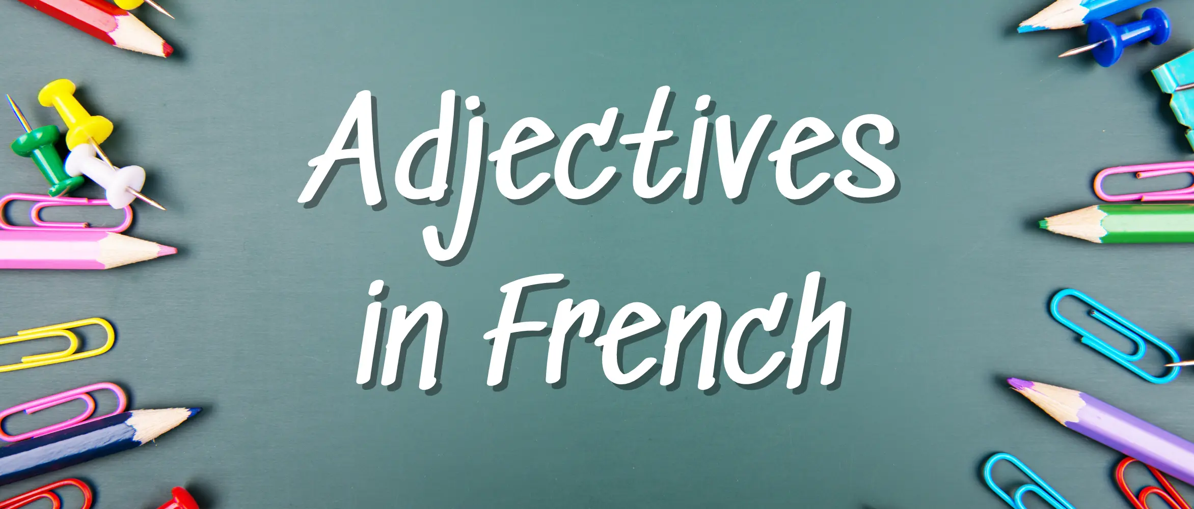 Interogative Adjectives in french featured image