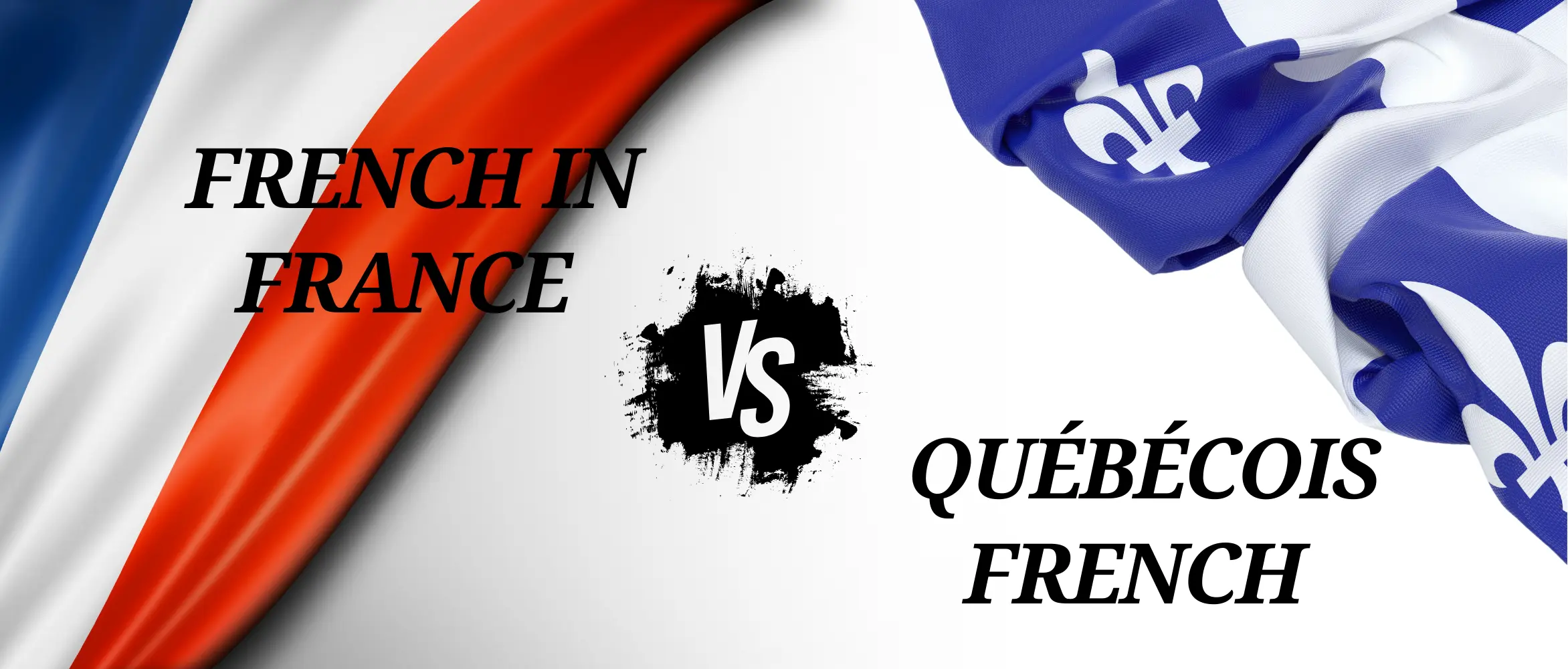 Québécois French vs. French featured image