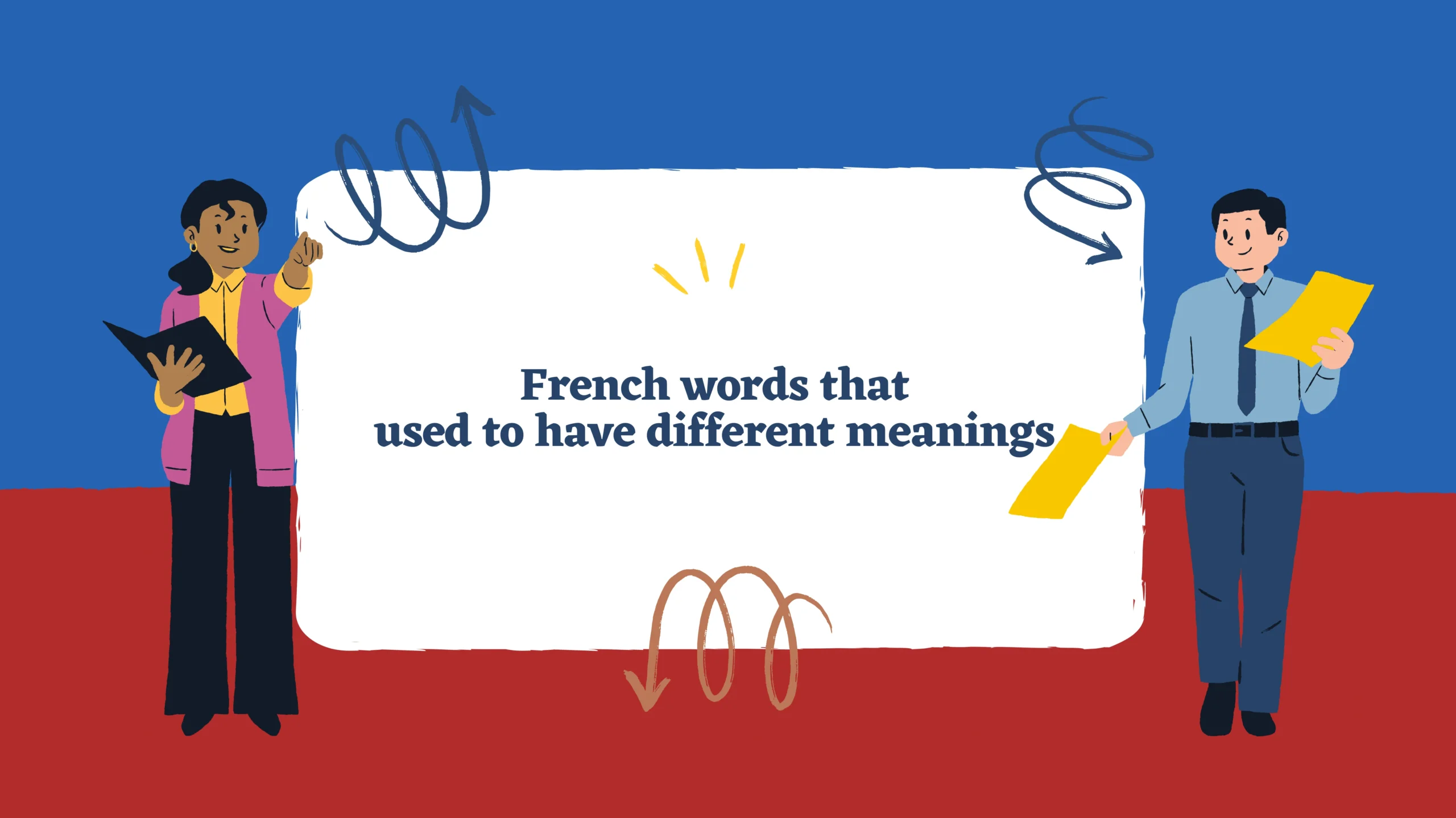 30 french words that used to have a different meaning