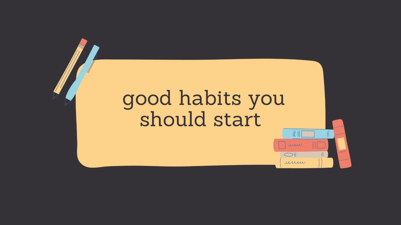 10 Good Habits to Start Now for Effective Language Learning