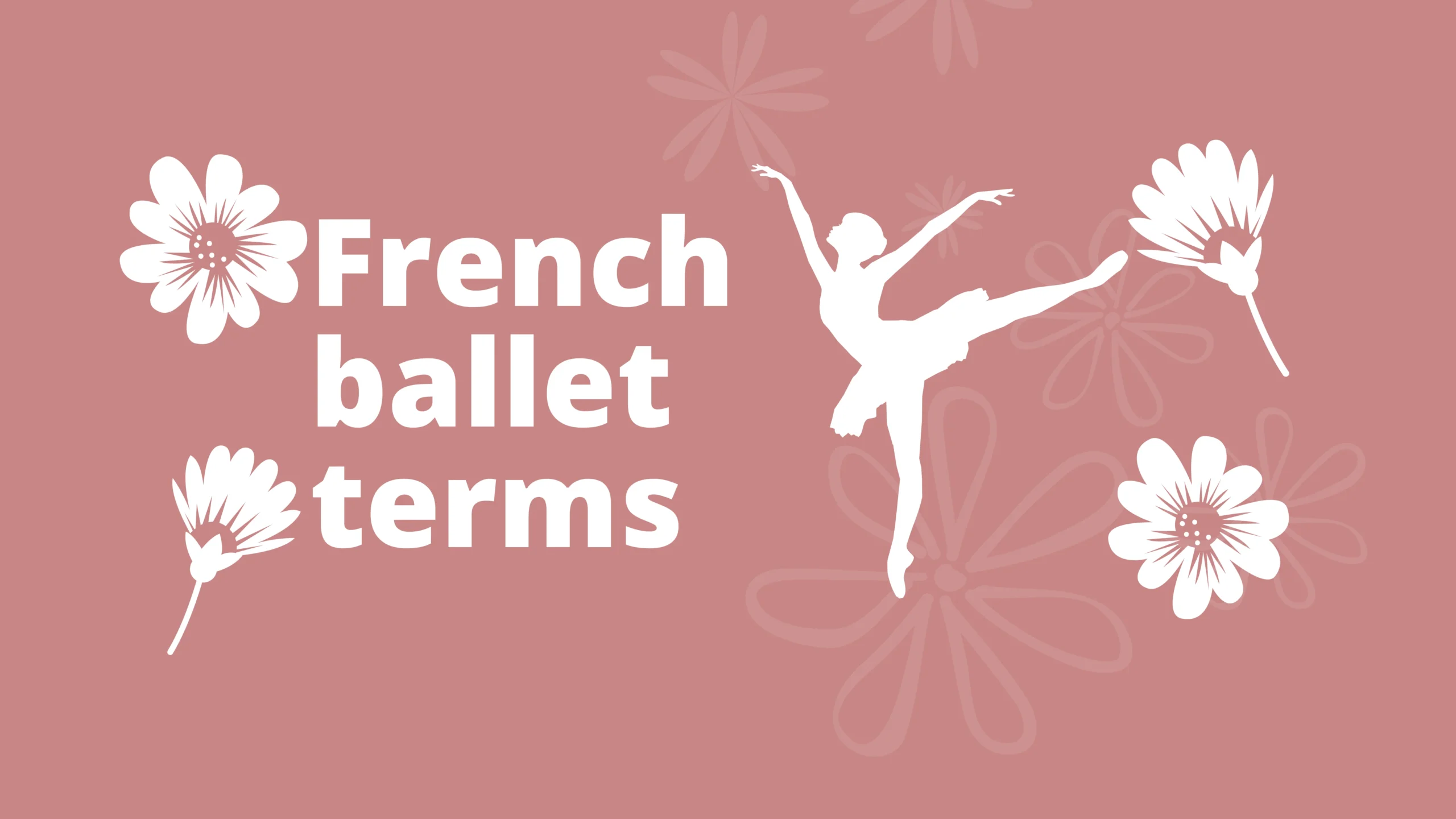 French ballet terms every dance lover should know (