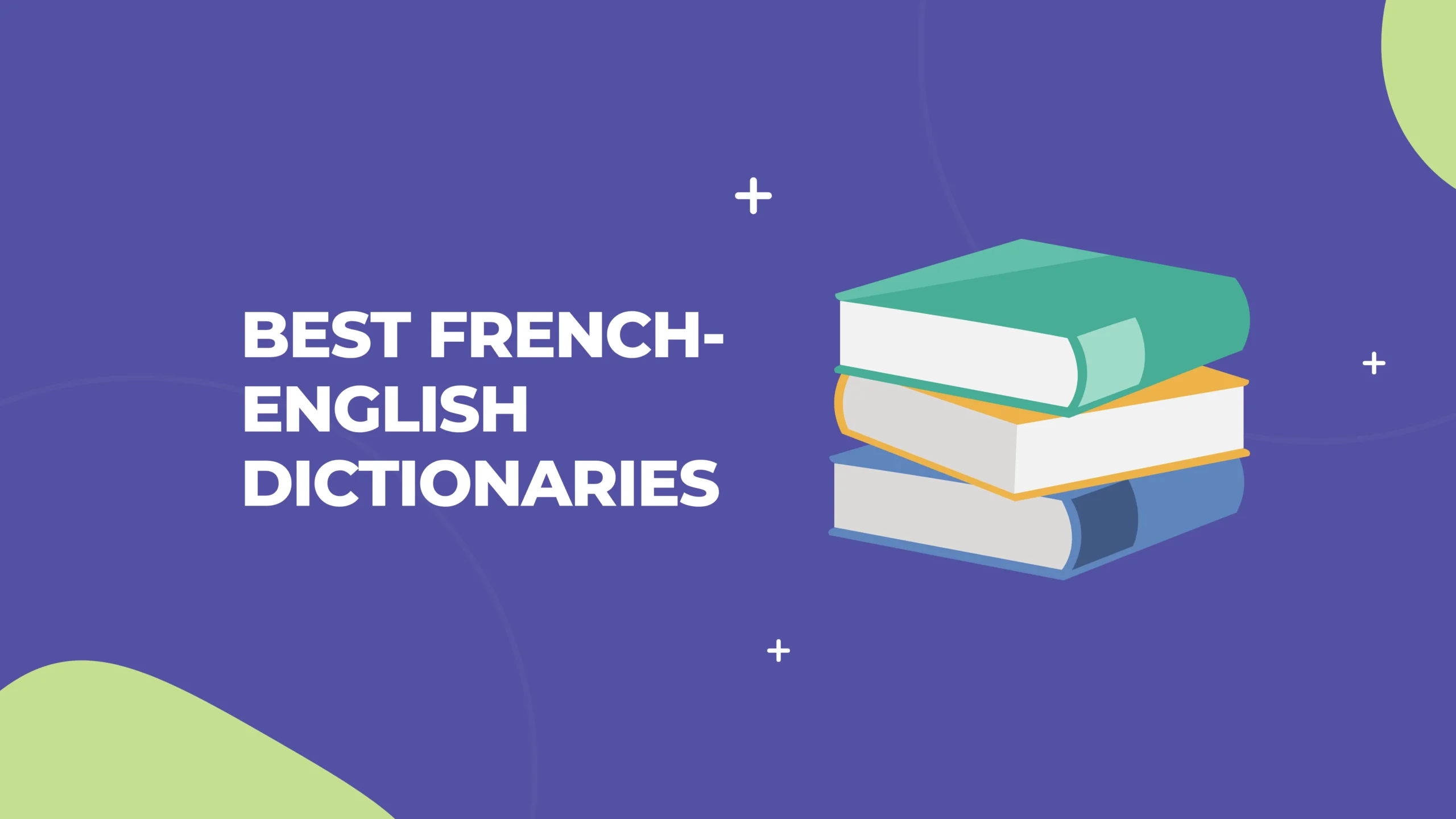 best French-English dictionaries featured image