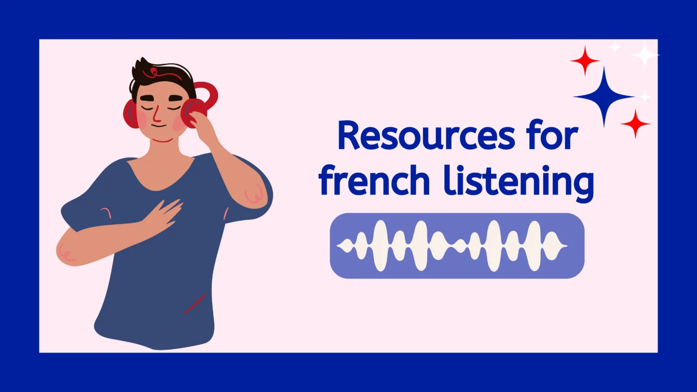 Practice Exercises/ Resources for French Listening: 20 Sites for Learners