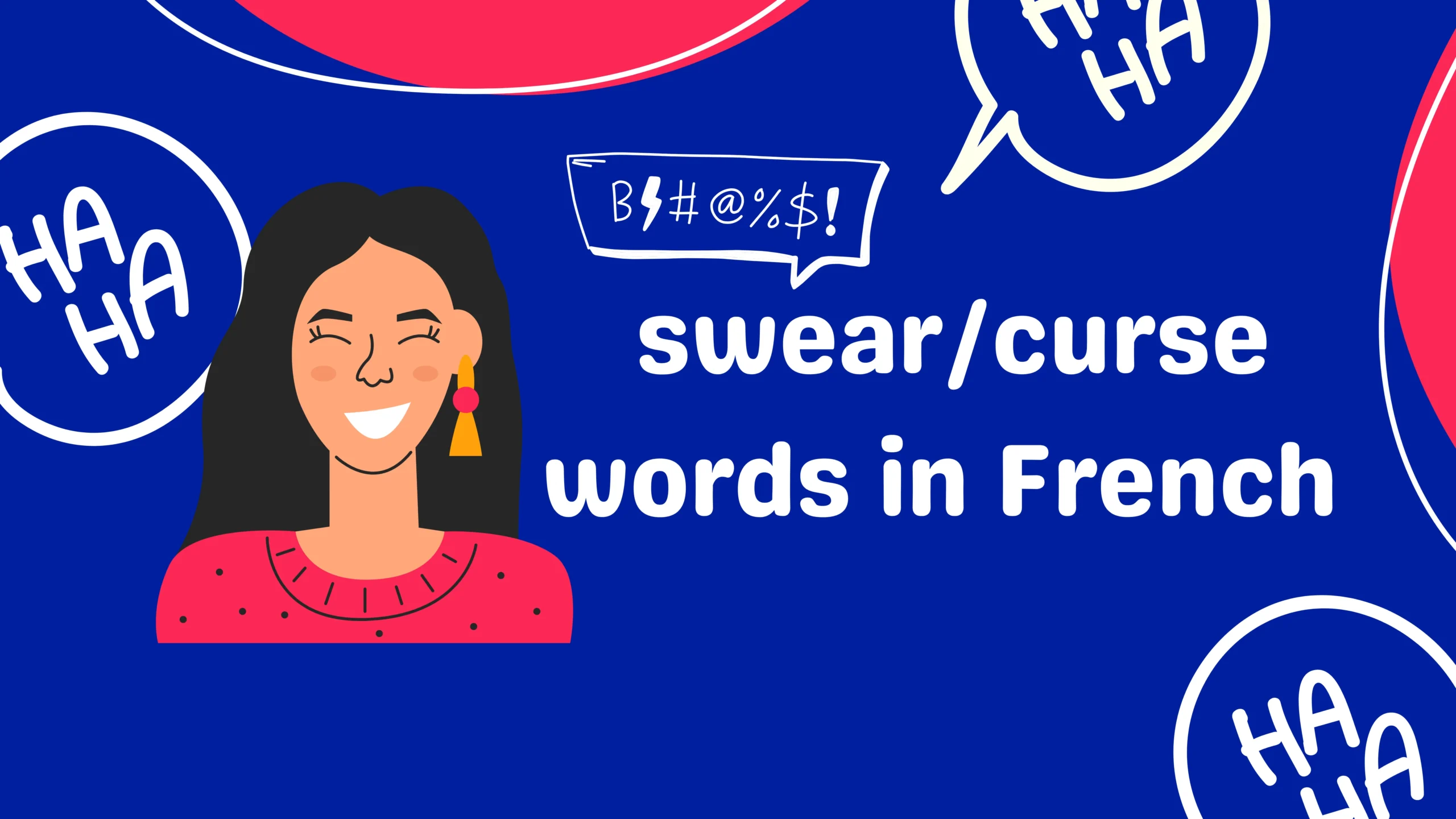 20 French Swear Words That Might Get You in Trouble!