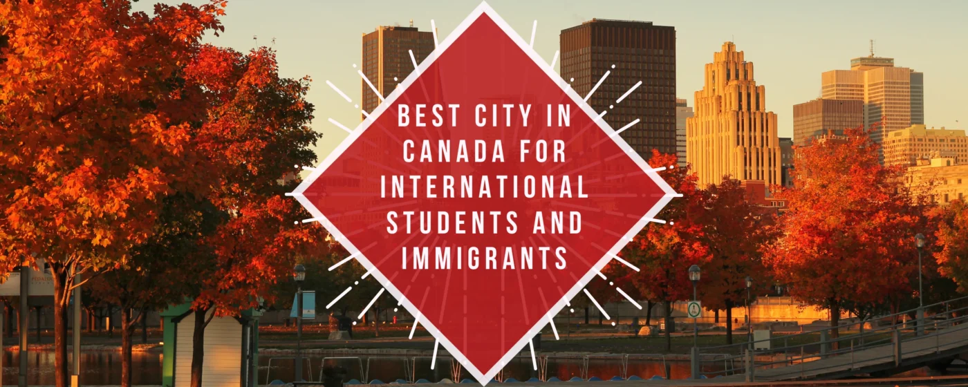 Best City in Canada for International Students in 2025