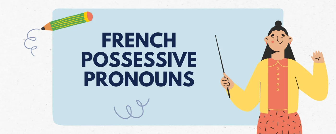 French Possessive Pronouns featured image