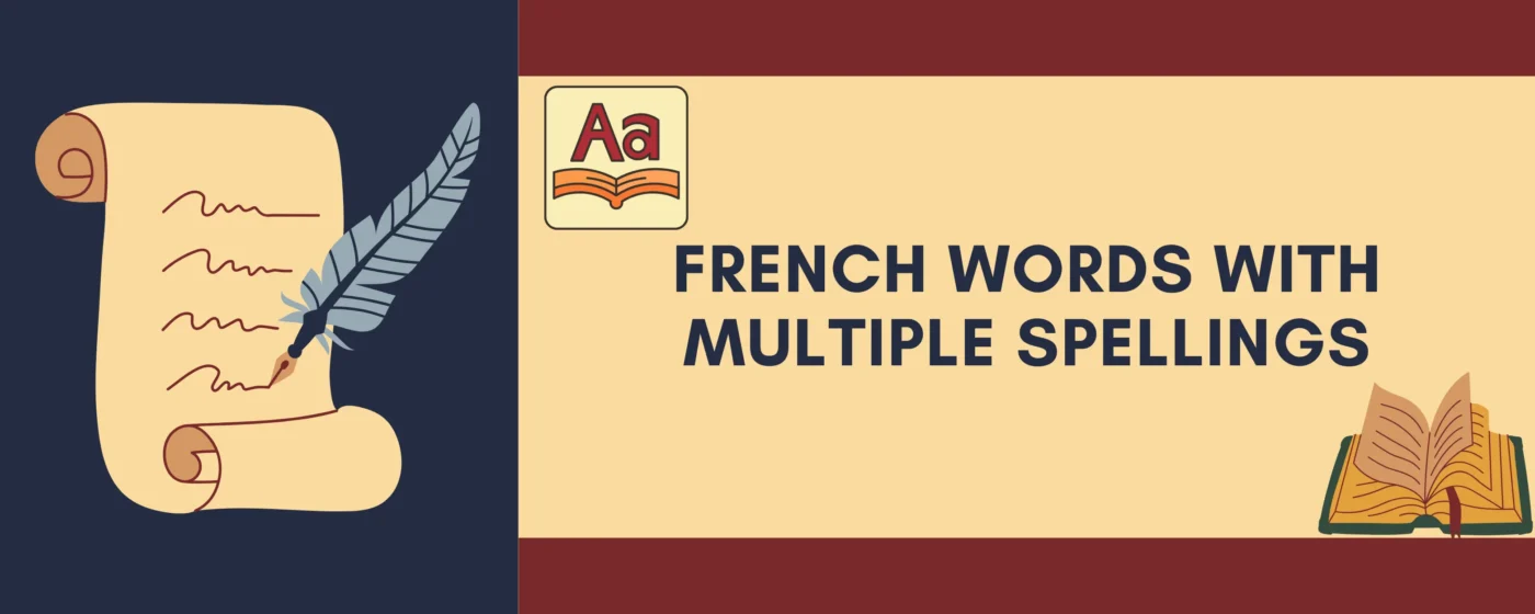 French Words That Have More Than One Spelling