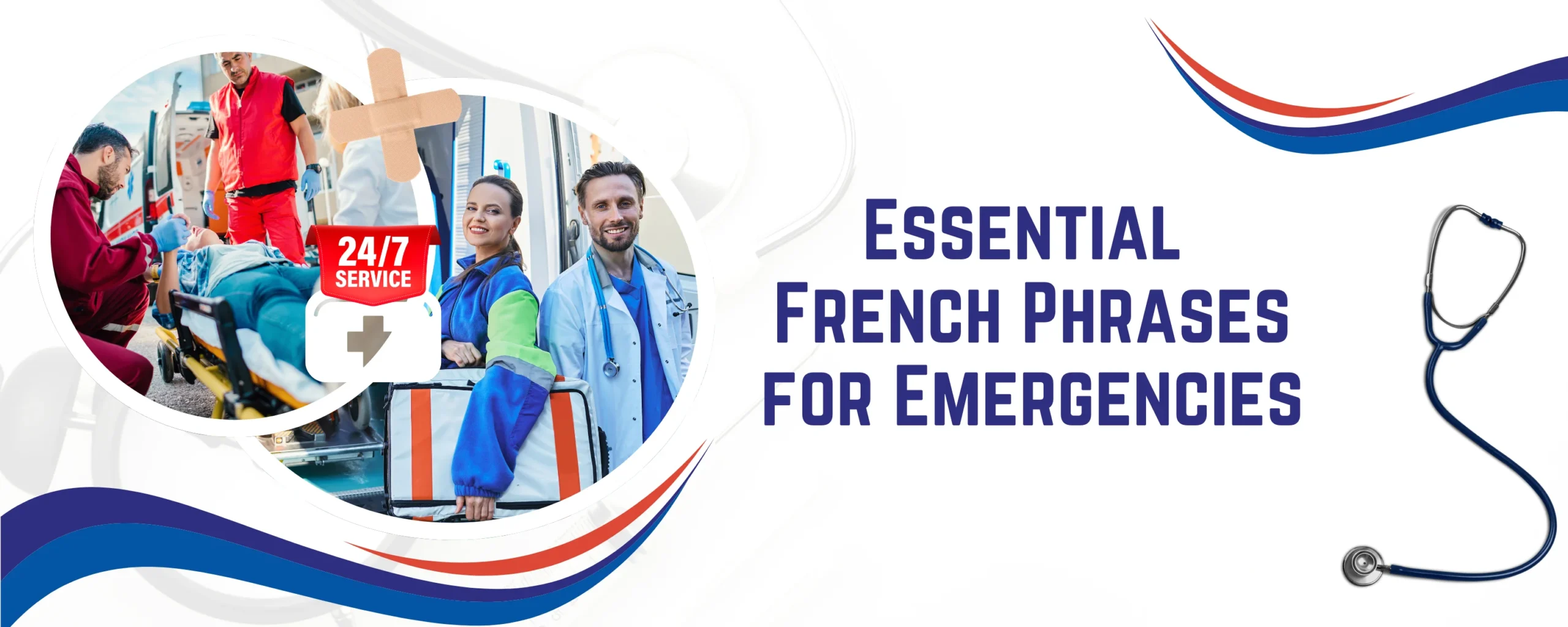 Essential French Phrases and Vocabulary for Emergencies