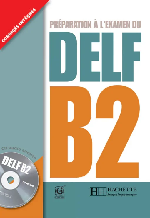 Delf B2 Livre (Audio Downloadable) - Hachette