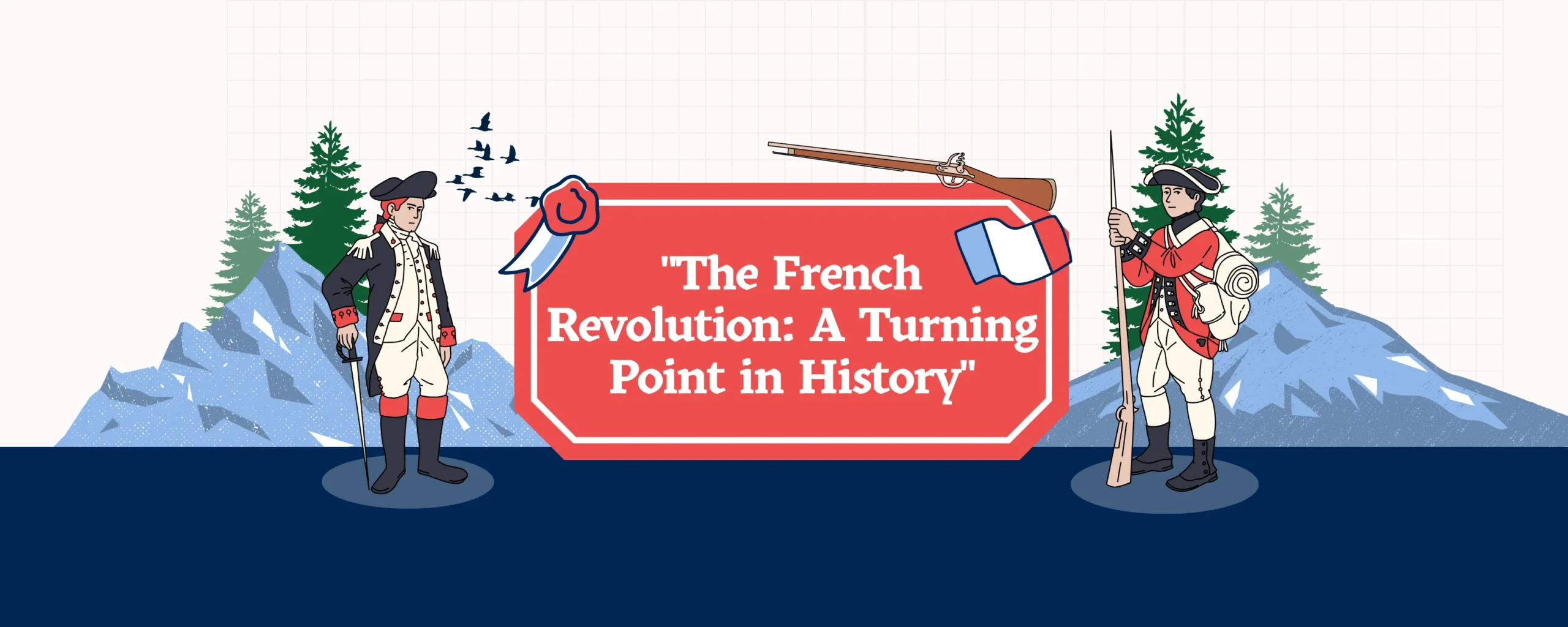 The French Revolution: A Turning Point in History