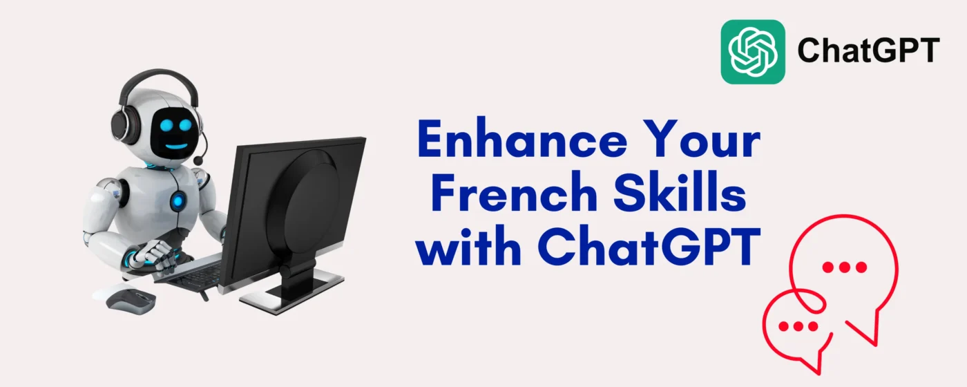 Learn French with ChatGPT: Strategies & Prompts